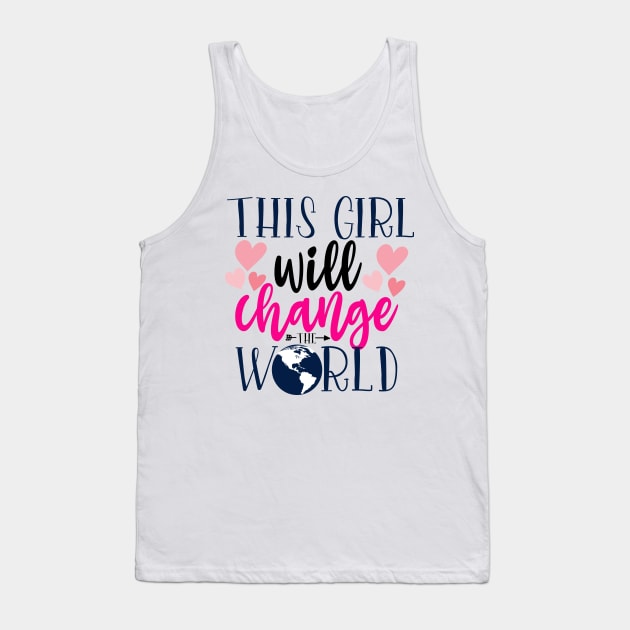 This girl will change the world Tank Top by Coral Graphics